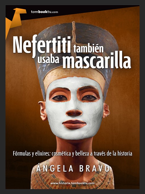 Title details for Nefertiti también usaba mascarilla by Ángela Bravo - Available
